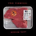 Foo Fighters 'Medium Rare'