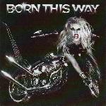 Lady Ga Ga 'Born This Way'