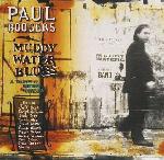 Paul Rodgers 'Muddy Water Blues'