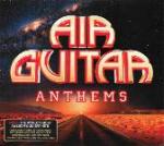 Various Artists 'Air Guitar Anthems'