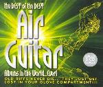 Various Artists 'The Best Of The Best Air Guitar Albums In The World Ever'