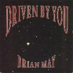 Brian May 'Driven By You'