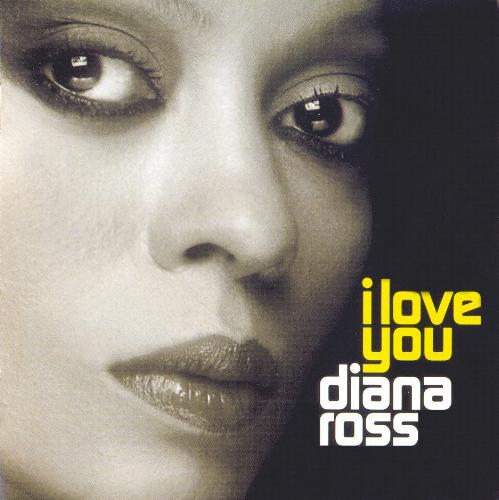 Diana Ross 'I Love You' UK CD front sleeve