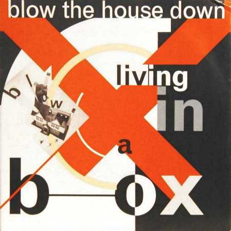 Living In A Box 'Blow The House Down' UK 7" front sleeve