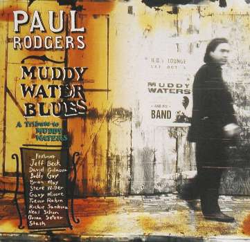 Paul Rodgers 'Muddy Water Blues' UK CD front sleeve