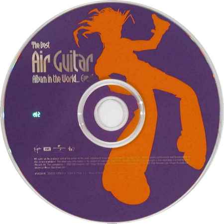 Various Artists 'The Best Air Guitar Album In The World Ever' UK CD disc 2
