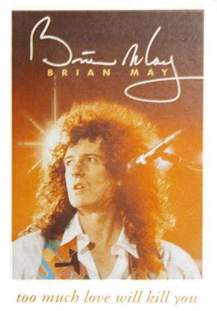 Brian May 'Too Much Love Will Kill You' UK cassette front sleeve