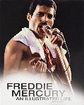 'Freddie Mercury - An Illustrated Life'