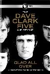 'The Dave Clark Five And Beyond - Glad All Over'