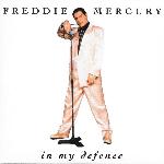 Freddie Mercury 'In My Defence'