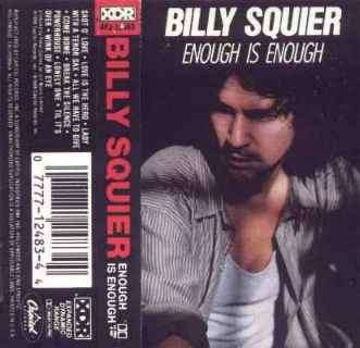 Billy Squier 'Enough Is Enough' UK cassette front sleeve