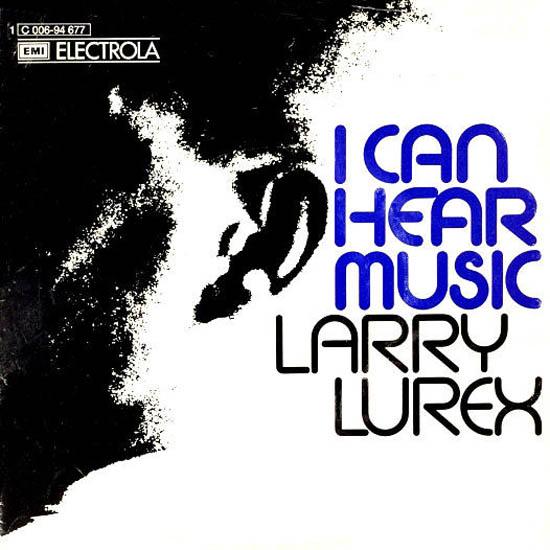 Larry Lurex 'I Can Hear Music' German 7" front sleeve