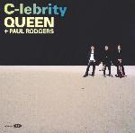 Queen + Paul Rodgers 'C-lebrity'