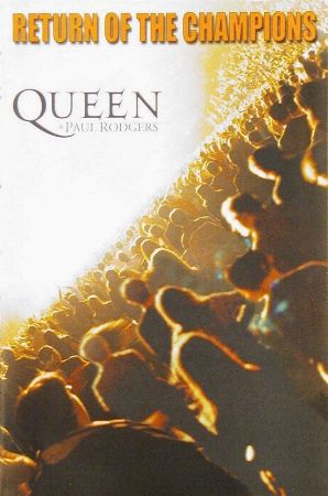 Queen + Paul Rodgers 'Return Of The Champions' UK DVD booklet front sleeve