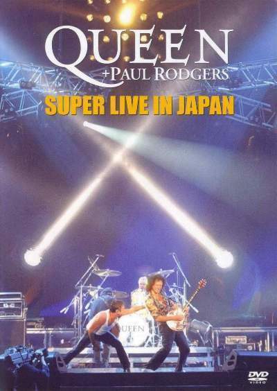 Queen + Paul Rodgers 'Super Live In Japan' Japanese DVD front sleeve