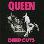Queen 'Deep Cuts 1'