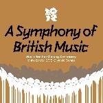 Various Artists 'A Symphony Of British Music'