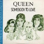 Queen 'Somebody To Love'