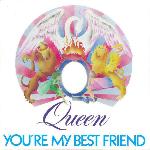 Queen 'You're My Best Friend'