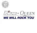 Queen + Five 'We Will Rock You'