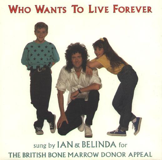 Ian & Belinda 'Who Wants To Live Forever' UK 7" front sleeve