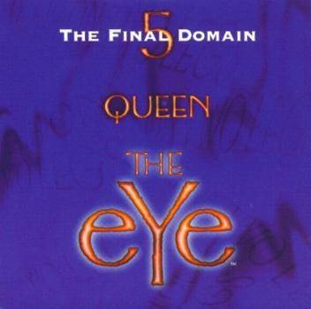 Queen 'Queen The Eye' The Final Domain