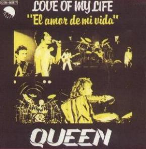 Queen 'Love Of My Life' Spanish 7" front sleeve