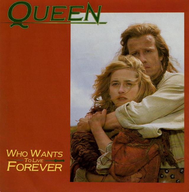 Queen 'Who Wants To Live Forever' UK 7" front sleeve