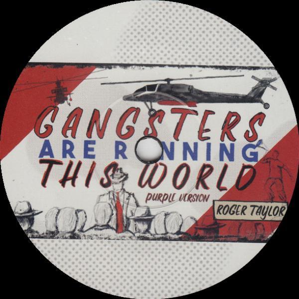 Roger Taylor 'Gangsters Are Running This World' 7" label