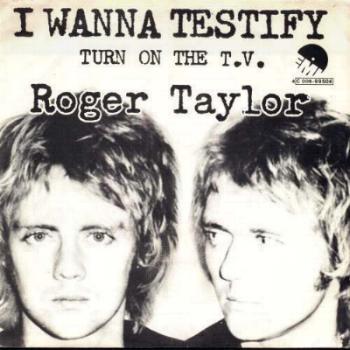 Roger Taylor 'I Wanna Testify' Belgian 7" front sleeve